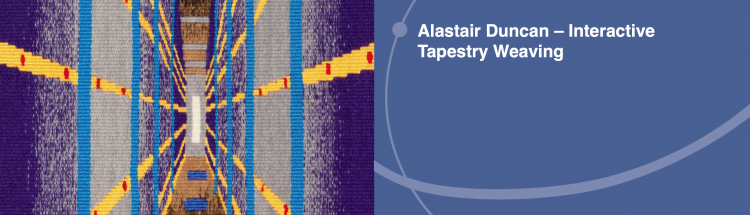Alastair Duncan - Interactive Tapestry Weaving